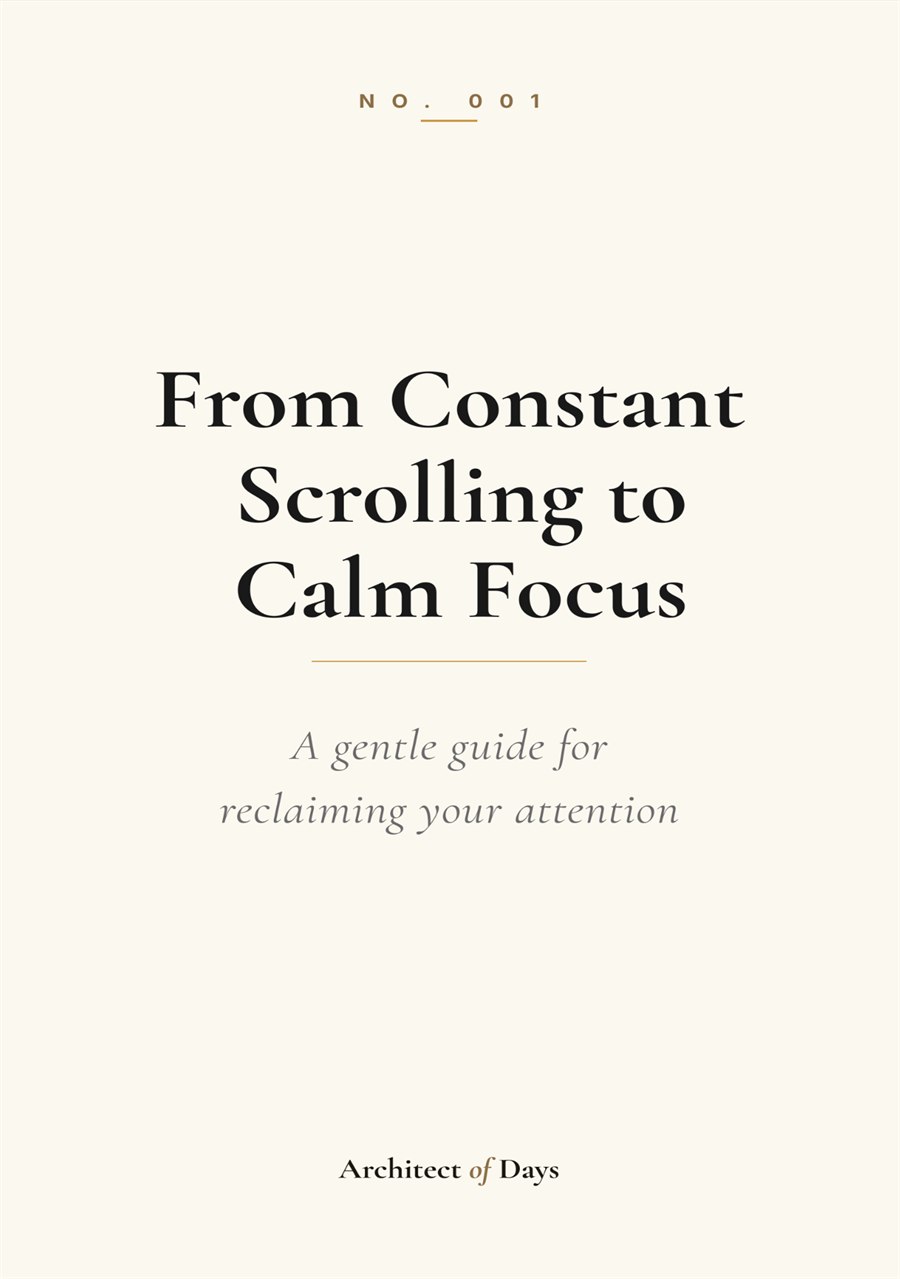 Cover — No. 001, From Constant Scrolling to Calm Focus.